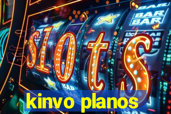 kinvo planos